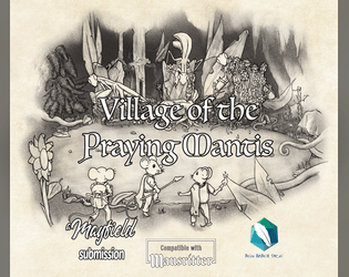 Village of the Praying Mantis