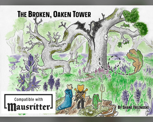 The Broken, Oaken Tower
