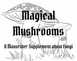 Magical Mushrooms