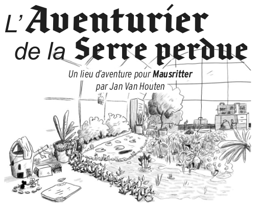 L’aventurier de la serre perdue