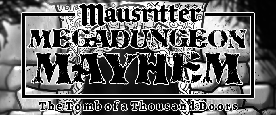 Mausritter Megadungeon Mayhem of May