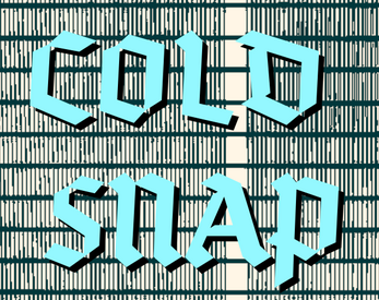 Cold Snap