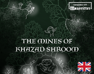 The Mines of Khazad Shroom