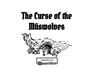 The Curse of the Mūswolves