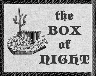 The Box of Night