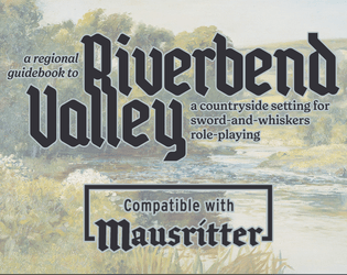 A Guidebook to Riverbend Valley
