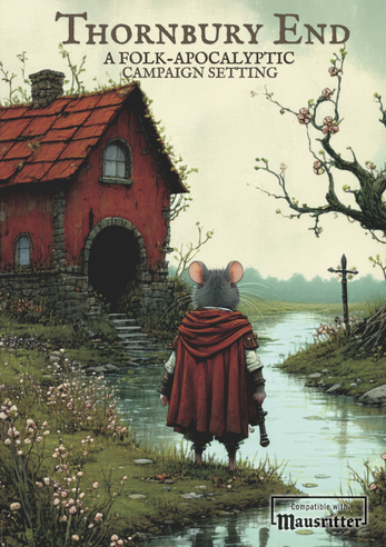 Thornbury End A Folk-Apocalyptic Campaign Setting